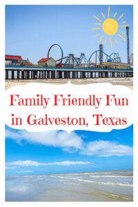 Family Friendly Fun in Galveston, Texas