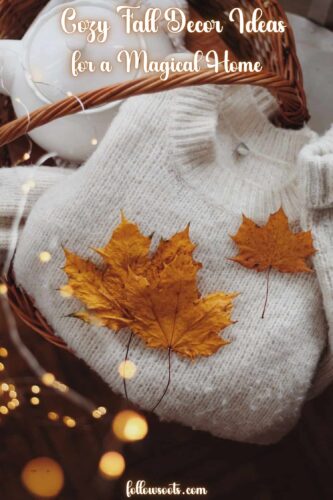 Pinterest Pin - Cozy Fall Decor Ideas for a Magical Home