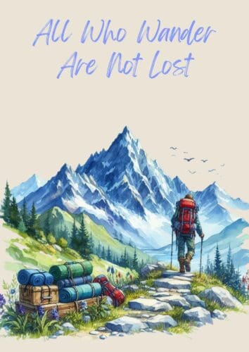All Who Wander Are Not Lost - Free Travel Wall Art