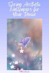 Spring Aesthetic Wallpapers Pinterest Pin with Purple Backgroud and light purple butterfly in the center with blurred floral background