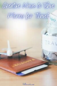 Creative Ways to Save Money for Travel Pinterest Image