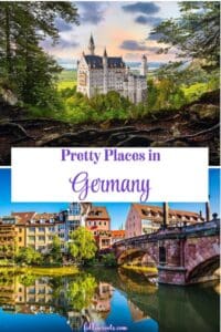 This image is a Pinterest Pin that contains two images. The image on top is of the beautiful fairytale castle, Neuschwanstein Castle, in Germany. The second image on the bottom is a river view of Nuremberg with German style buildings and an ornate bridge overlooking the water. The title of the Pin says, Pretty Places in Germany.