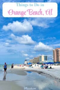 Things to Do in Orange Beach Alabama, Pinterest Pin featuring people walking on beach on a sunny day with Highrise buildings in the back drop