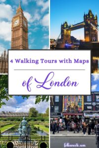 This image is a Pinterest Pin that is titled, 4 Walking Tours of London with maps. It features four iconic images of London on the Pin.